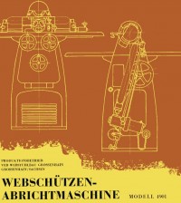 Faltblatt "Webschützen-Abrichtmaschine Modell 4901"