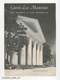 Informationsschrift Custis-Lee Mansion The Robert E. Lee Memorial