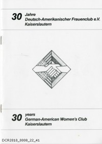 Festschrift, 30 Jahre Deutsch-Amerikanischer Frauenclub Kaiserslautern