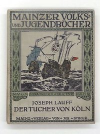 Joseph Lauff: "Der Tucher von Köln"