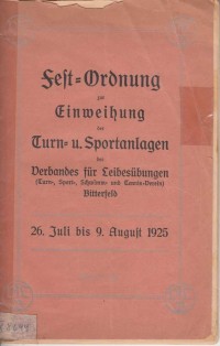 Festordnung zur Einweihung der Turn- und Sportanlagen VfL Bitterfeld; 1925