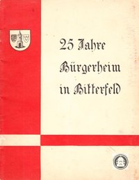 Heft "25 Jahre Bürgerheim in Bitterfeld"