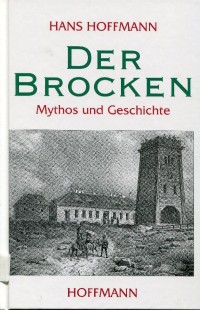 Buch Der Brocken Mythos u. Geschichte