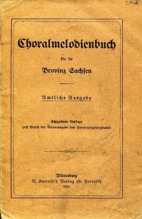 Choralmelodienbuch für die Provinz Sachsen (amtliche Ausabe)