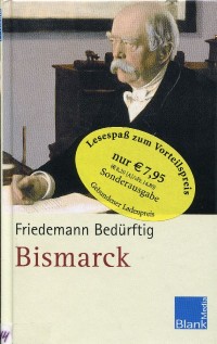 Friedemann Bedürftig, Bismarck